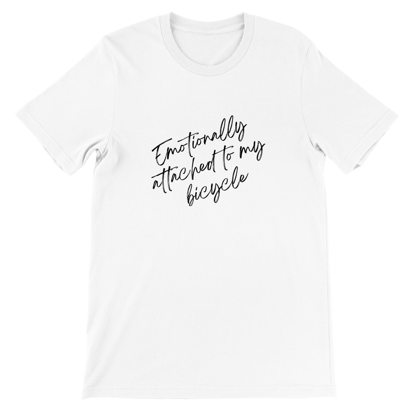 Émotionnellement attaché à mon vélo - T-shirt premium unisexe à col rond