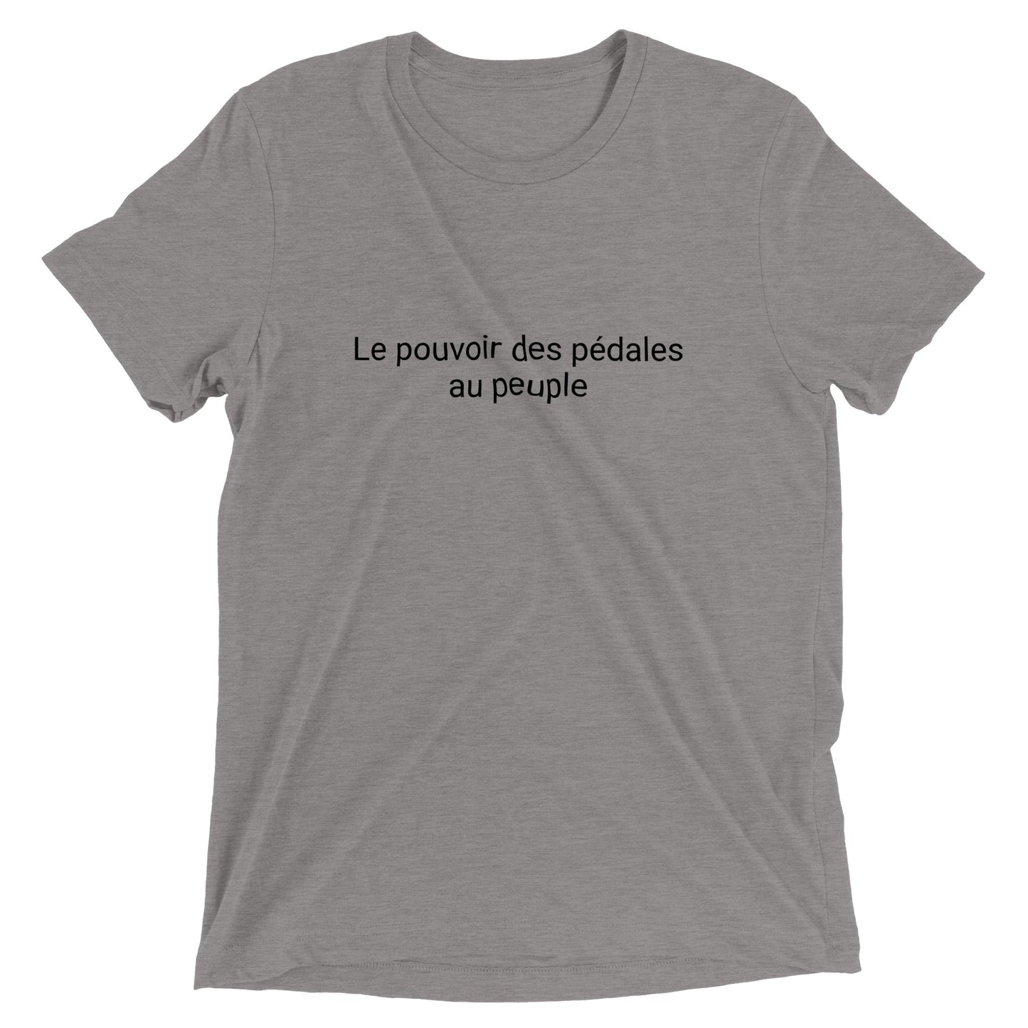 Le pouvoir des pédales au peuple - Camiseta de cuello redondo unisex Triblend